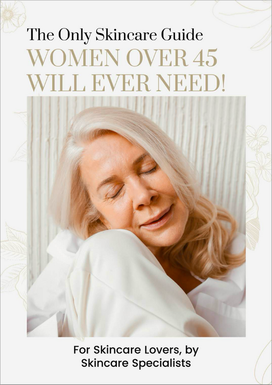 The Only Skincare Guide Women Over 45 Will Ever Need
